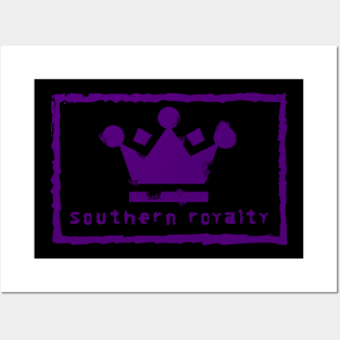 Southern Royalty Posters and Art